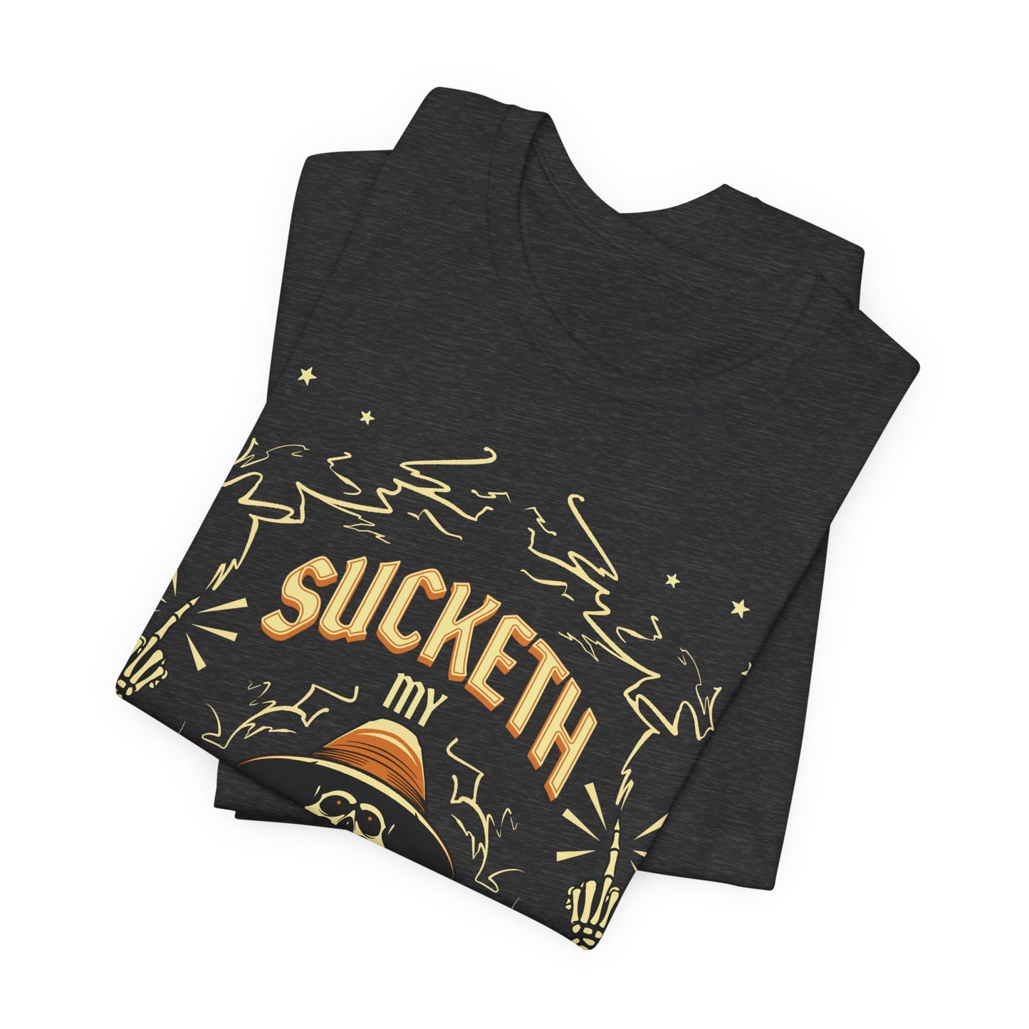 SUCKETH MY BUTT Unisex Jersey Short Sleeve Tee